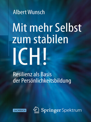 cover image of Mit mehr Selbst zum stabilen ICH!